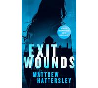 Exit Wounds: a pulse-racing assassination thriller with a shocking twist: 5 (Acid Vanilla Series)