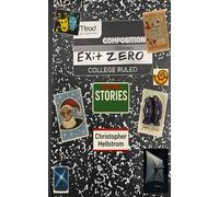 EXIT ZERO: Seven Stories