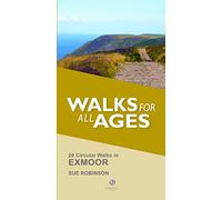 Exmoor Walks for all Ages: 20 Short Walks for All Ages