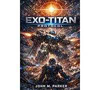 Exo-Titan Protocol
