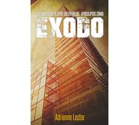 Éxodo - Volumen 9 de la serie Green Fields - Apocalipsis Zombi