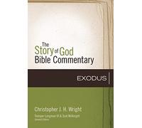 Exodus (2) (The Story of God Bible Commentary)