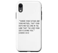 Exodus 20:12 Honor your father and your mother, that your Case for iPhone XR