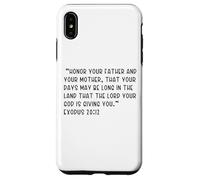 Exodus 20:12 Honor your father and your mother, that your Case for iPhone XS Max
