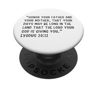 Exodus 20:12 Honor your father and your mother, that your PopSockets Adhesive PopGrip