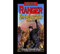 Exodus: Empires at War: Book 5: Ranger: Volume 5