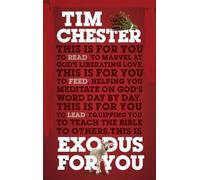 Exodus For You: Thrilling you with the liberating love of God (God's Word For You)