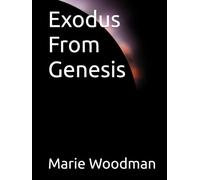 Exodus From Genesis