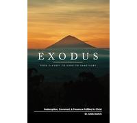 Exodus: From Slavery to Sinai to Sanctuary