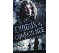 Exodus in Confluence: a short story set in the zombie apocalypse