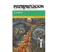 Exodus: Interpretation: A Bible Commentary for Teaching and Preaching
