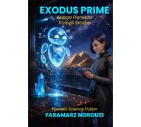 EXODUS PRIME: Księga Pierwsza trylogii Exodus