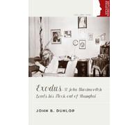 Exodus: St John Maximovitch: St John Maximovitch Leads His Flock Out of Shanghai (Orthodox Profiles, 9)