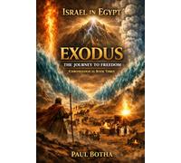 Exodus: The Journey to Freedom
