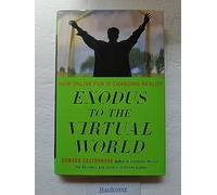 Exodus to the Virtual World