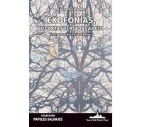 Exofonías, o cartas versadas a Luis (Colección Papeles Salvajes (Poesía experimental))