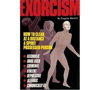 Exorcism: How to Clear at a Distance a Spirit Possessed Person (Paperback) - Common