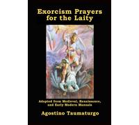Exorcism Prayers for the Laity