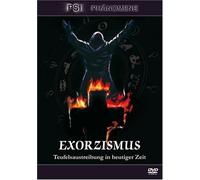 Exorzismus - Teufelsaustreibung in der heutigen Zeit