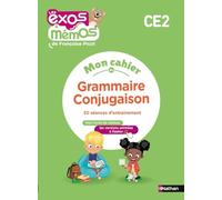 Exos et Mémos - CE2 - Mon cahier de Grammaire-Conjugaison: 30 séances d'entrainement