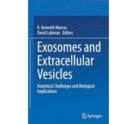 Exosomes and Extracellular Vesicles: Analytical Challenges and Biological Implications