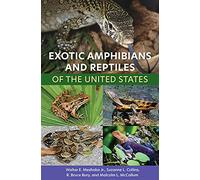 Exotic Amphibians and Reptiles of the United States