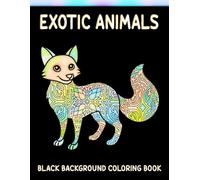 Exotic Animals Black Background Coloring Book