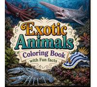 Exotic Animals Coloring Book & Fun Facts