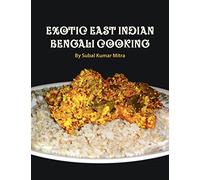 Exotic East Indian Bengali Cooking