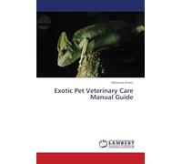 Exotic Pet Veterinary Care Manual Guide