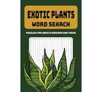 Exotic Plants Word Search Puzzle Book: Word Searches with Easy to Read Print about Exotic Plants, Wildlife, Flowers Trees and More | 6x9 inches, 100 ... Holidays and Free Times | Relaxing, Mind Game