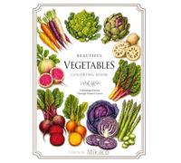 Exotic & Rare Vegetable Coloring Book for Adults: With Color Reference - 10 Beautiful Vegetables for Relaxation