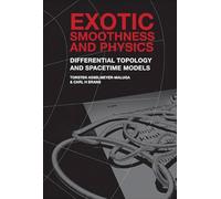 Exotic Smoothness and Physics: Differential Topology and Spacetime Models