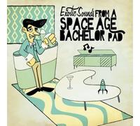 EXOTIC SOUNDS FROM A/VAR - Exotic Sounds from a Space Age Bachelor Pad / Various