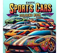 Exotic Sports Cars Coloring Book: for Adults over 100 Pages of 50 Unique Iconic Supercars,Modern, Retro Classics, Race, Luxury and Muscle Cars with ... Pages for Stress Relief & Relaxation.