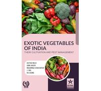 Exotic Vegetables: Their Production and Pest Management_Int
