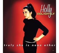 Exp Edition - Holly Golightly - Truly She Is None Other