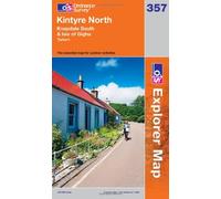 Exp357 Kintyre North Knapdale: Knapdale South & Isle of Gigha. Tarbert (OS Explorer Map) by Ordnance Survey published by Ordnance Survey (2011)