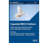 Expanded BRICS Nations: Peace, Security, Global Economy and Sustainable Development (Sustainable Development Goals Series)
