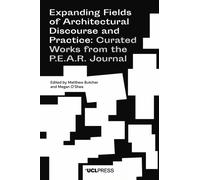 Expanding Fields of Architectural Discourse and Practice