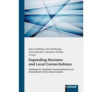 Expanding Horizons and Local Connectedness: Challenges for Qualitative Teaching Research and Development in Intercultural Contexts