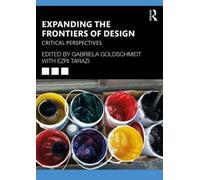 Expanding the Frontiers of Design : Critical Perspectives