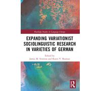 Expanding Variationist Sociolinguistic Research in Varieties of German