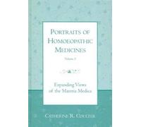 Expanding Views of the "Materia Medica" (v. 3) (Portraits of Homoeopathic Medicines)