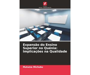 Expansão do Ensino Superior no Quénia: Implicações na Qualidade