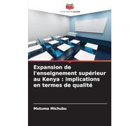 Expansion de l'enseignement supérieur au Kenya: implications en termes de qualité