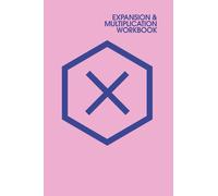 EXPANSION & MULTIPLICATION WORKBOOK (Pink+Blue):: Attract abundance and prosperity into your life. A simple planning method. (self-help). ‘