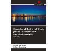 Expansion of the Port of Rio de Janeiro - Economic and Logistical Feasibility: Case study