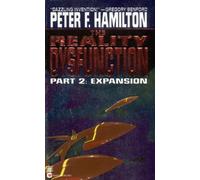Expansion (Part 2) (The Reality Dysfunction)