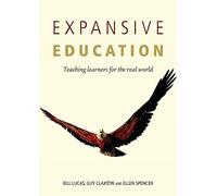 Expansive Education: Teaching learners for the real world